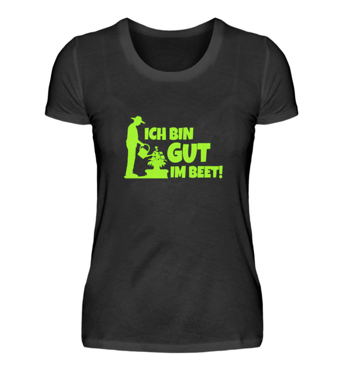 I'm good in the garden - Women's Premium Shirt