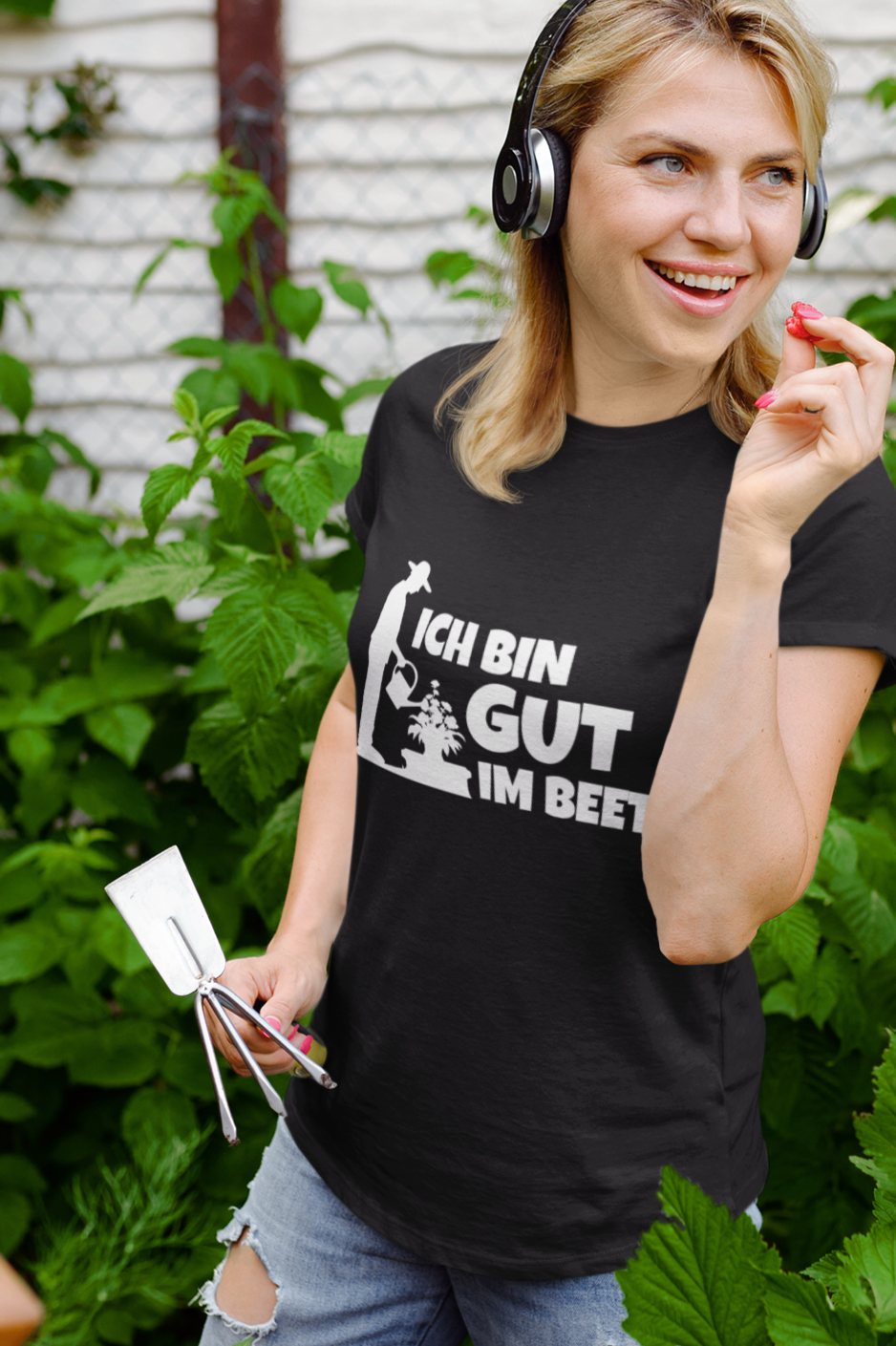 Ich bin gut im Beet - Unisex Shirt - PflanzenFan