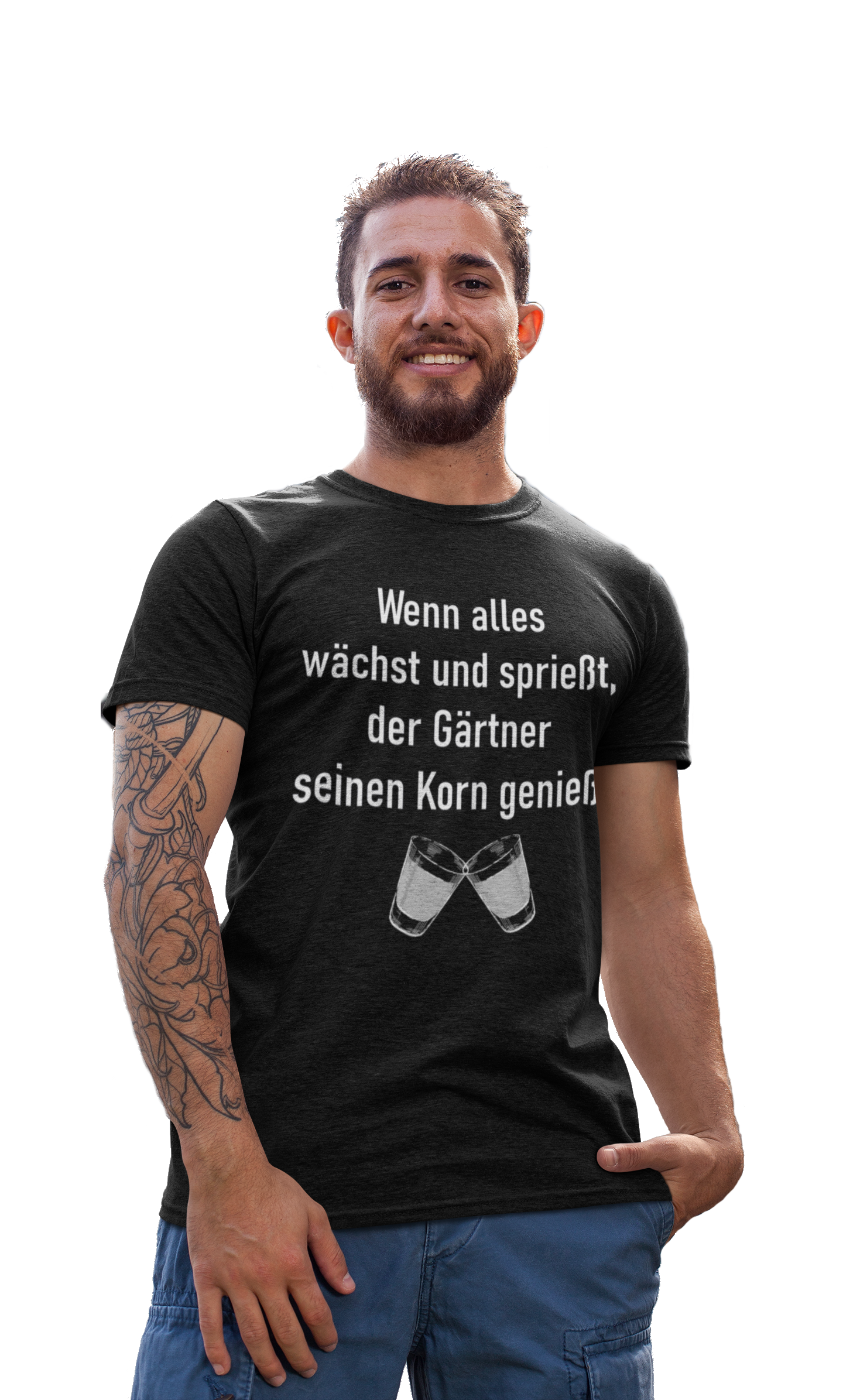 Wenn alles wächst und sprießt, der Gärtner seinen Korn genießt - Unisex Shirt - PflanzenFan