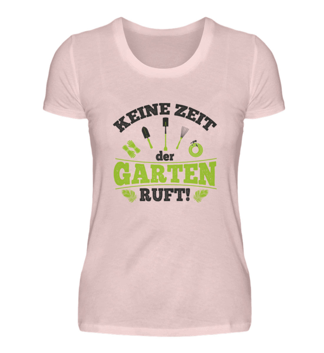 Keine Zeit der Garten Ruft! - Damen Premium Shirt