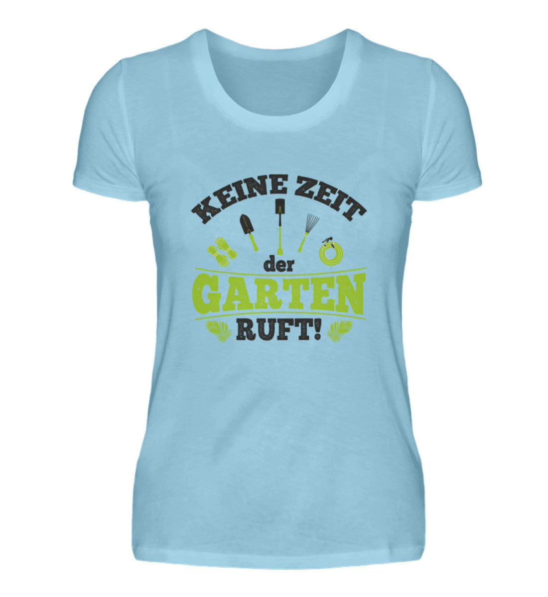 Keine Zeit der Garten Ruft! - Damen Premium Shirt