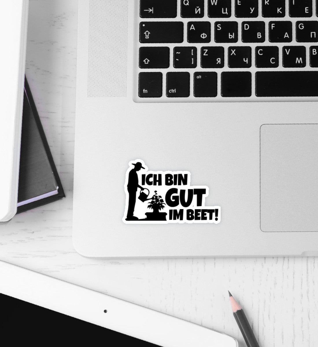 Ich bin gut im Beet - Vinyl Sticker