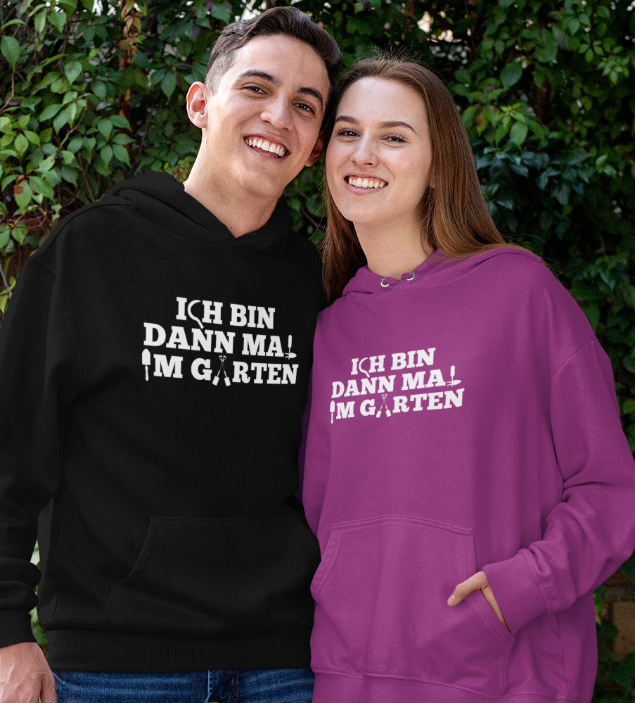 Ich bin dann mal im Garten - Unisex Hoodie