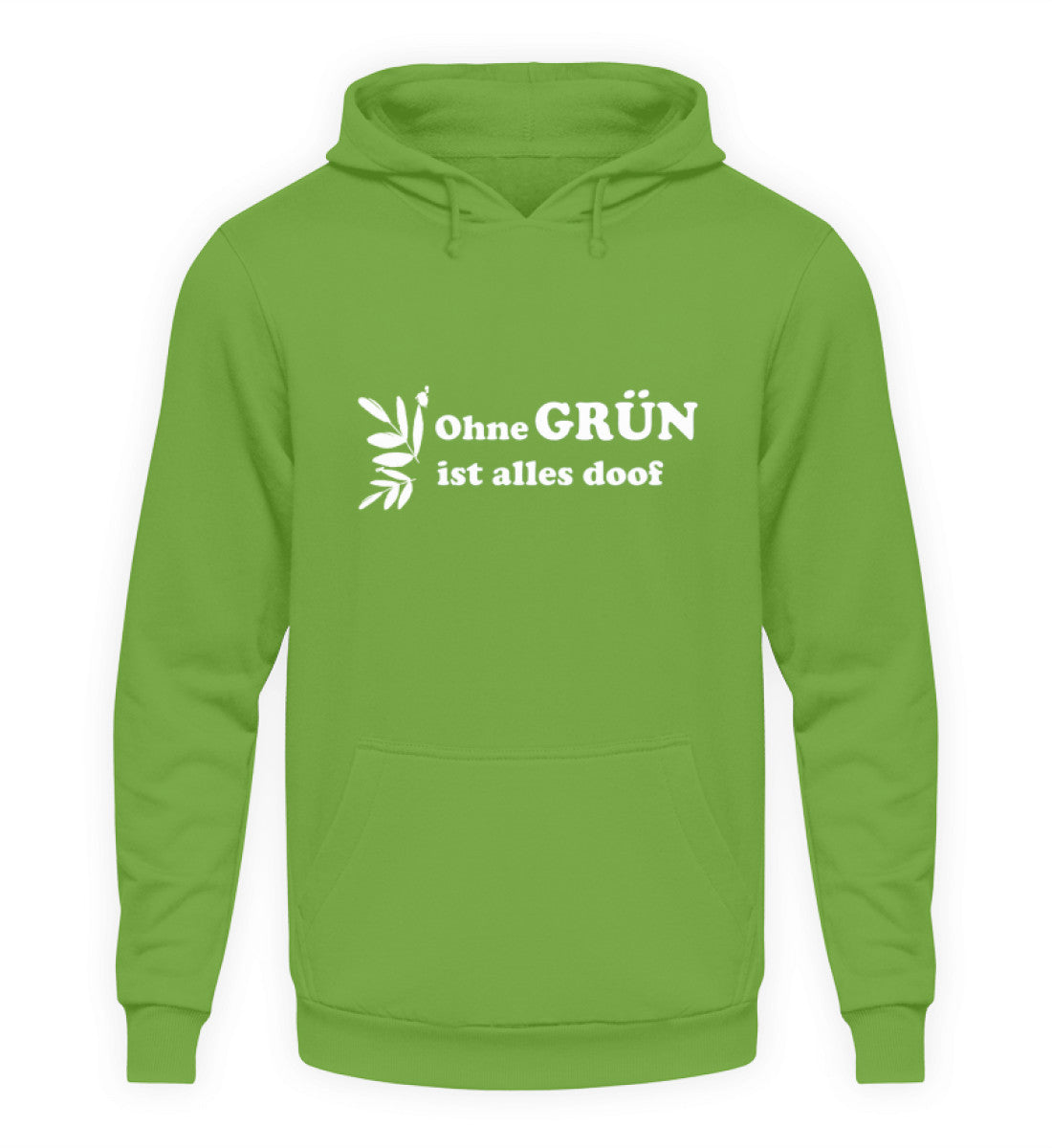 Ohne GRÜN ist alles doof - Unisex Hoodie - PflanzenFan