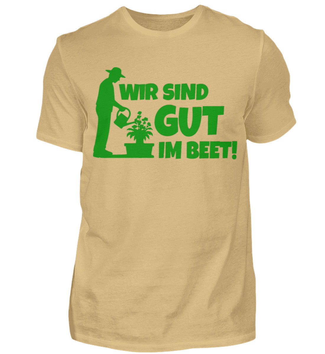 Wir sind gut im Beet - Unisex Shirt für Gärtnereien