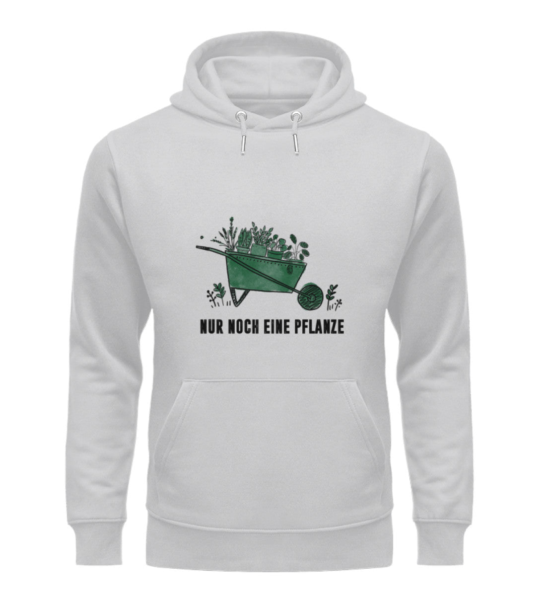 Nur noch eine Pflanze - Organic Unisex Hoodie