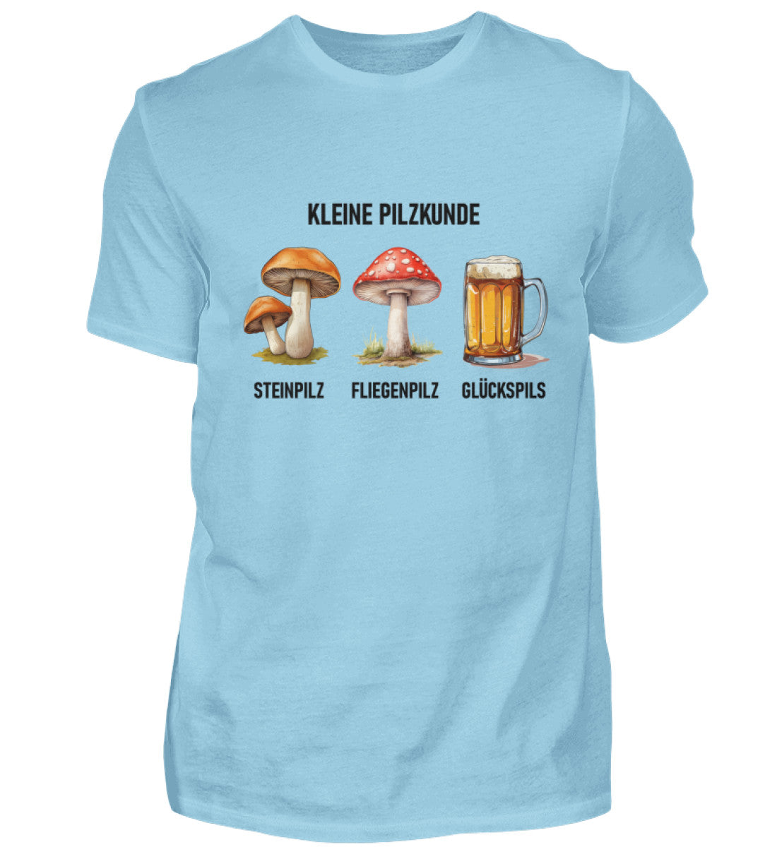 Kleine Pilzkunde: Steinpilz, Fliegenpilz, Glückspils - Unisex Shirt